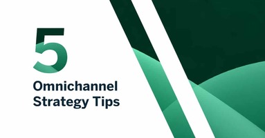 5 Strategies That Mature Marketing Teams Use to Maximize Omnichannel Results
