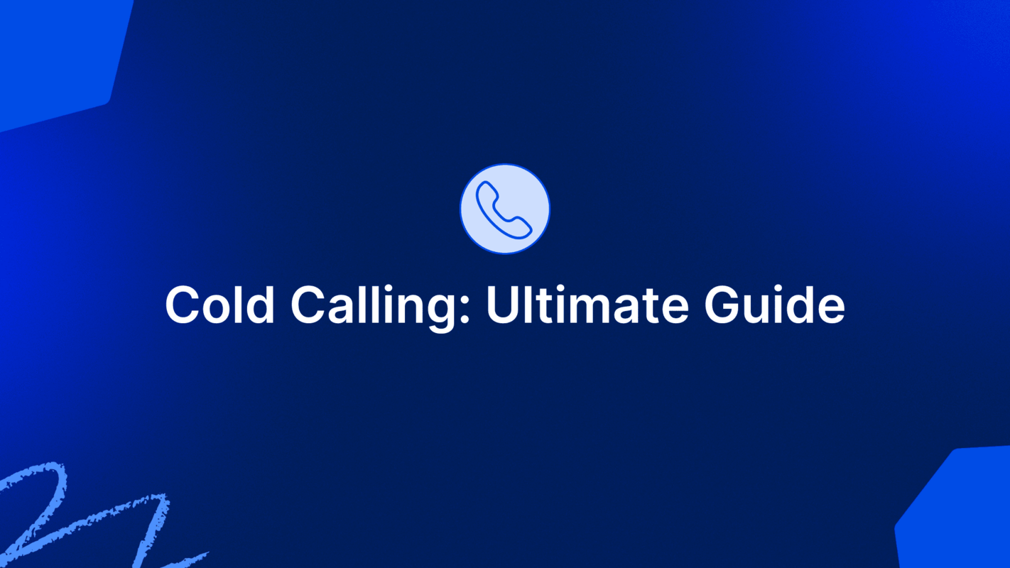 The Ultimate Guide to Cold Calling