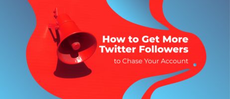 How to Get More Twitter Followers in 2019 [Updated Version]