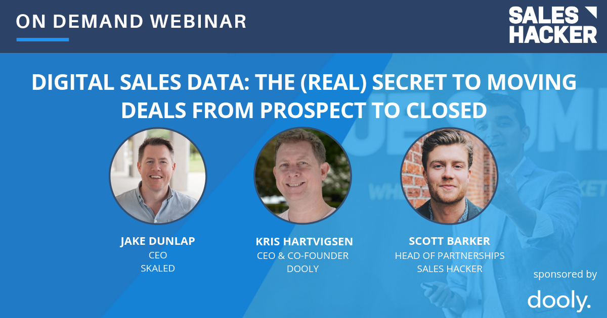 Digital Sales Data: The (Real) Secret to Moving Deals from Prospect to Closed