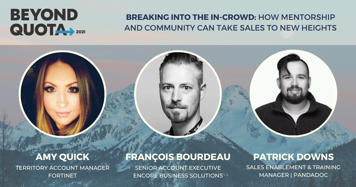Breaking Into the In-Crowd: How Mentorship and Community Can Take Sales to New Heights [VIDEO]