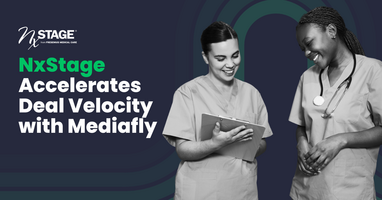 NxStage Accelerates Deal Velocity with Mediafly