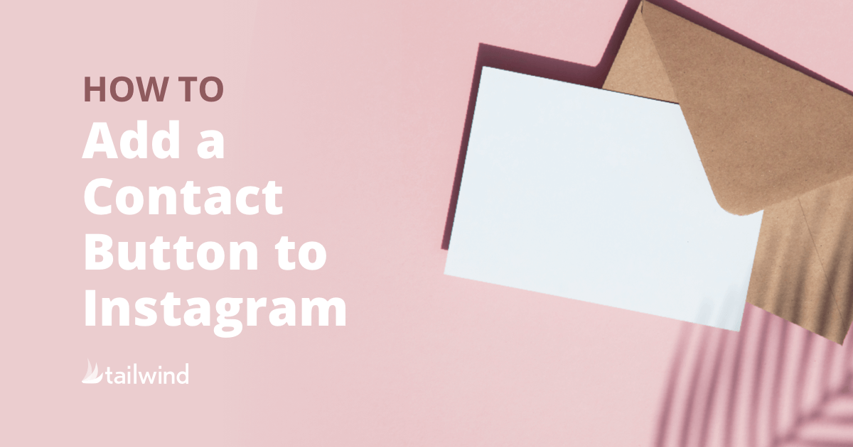 How to Add a Contact Button to Instagram