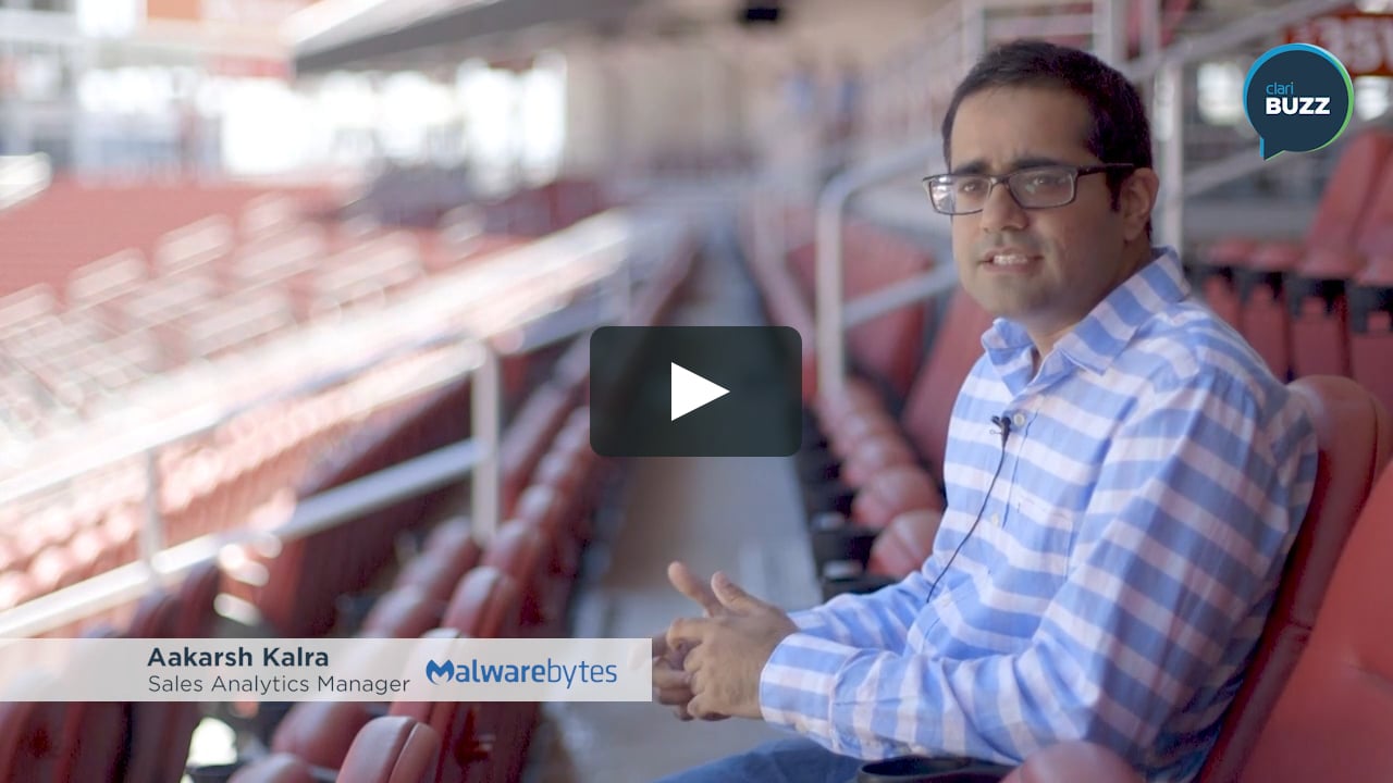 Clari Success - Aakarsh Kalra, Sales Analytics Manager at Malwarebytes