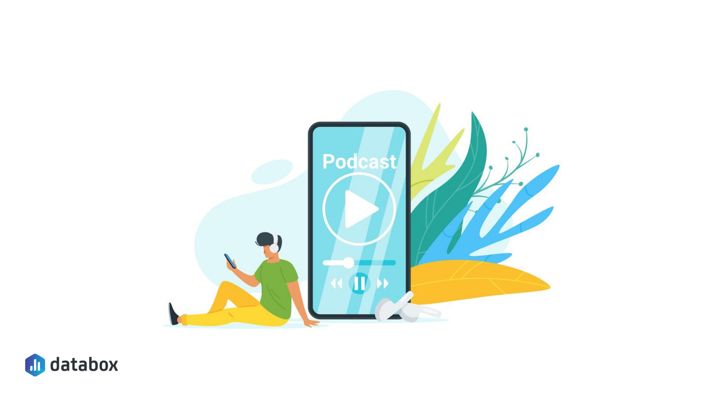 Podcast Marketing: Advertise Your Podcast Effectively with These 13 Tips | Databox Blog