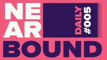 Nearbound Daily #005: Dear Reader