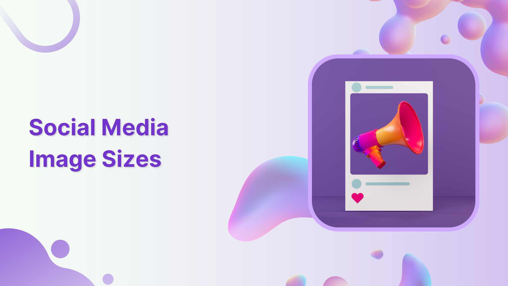 Keeping Up With Social Media Image Sizes in 2023