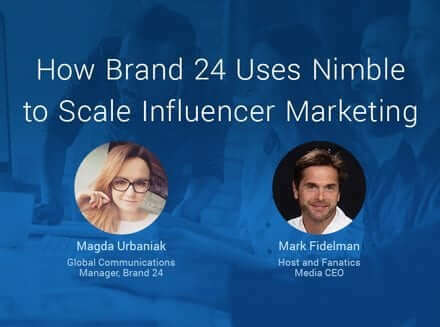 How Brand24 Is Using Nimble to Scale Influencer Marketing | Nimble Blog