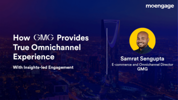 How GMG Provides True Omnichannel Experience Using MoEngage