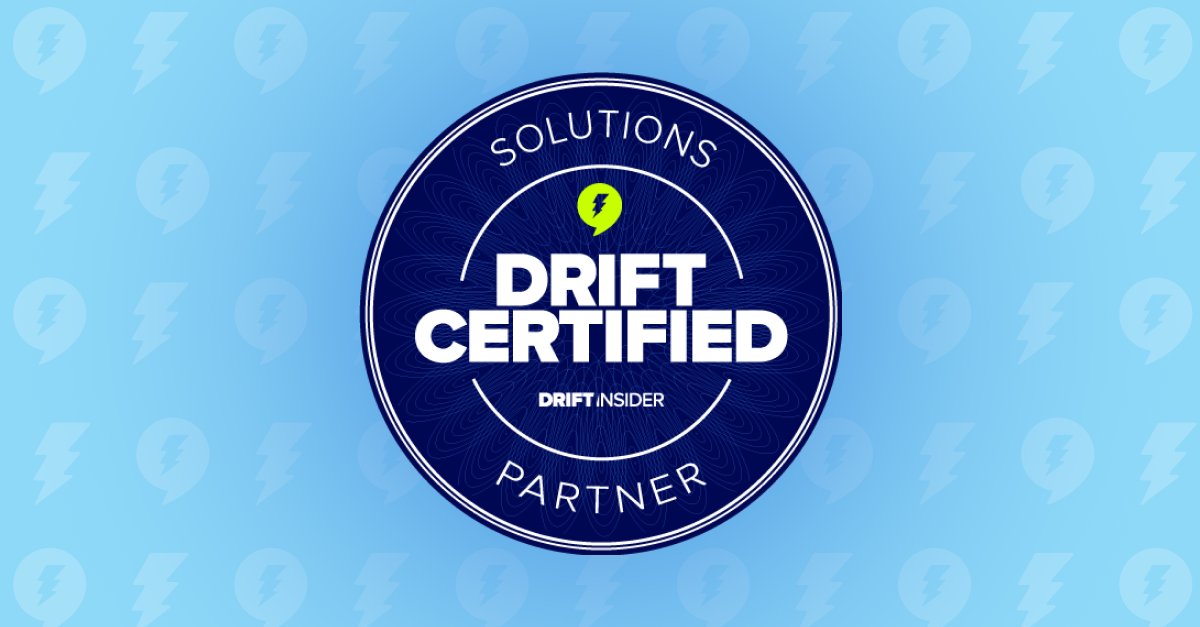 Leveling Up the Way You Use Drift? Here Are 4 Reasons to Work with a Drift Certified Partner