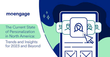 The Current State of Personalization in North America: Trends and Insights for 2023 and Beyond