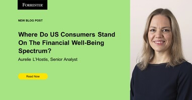 Where Do US Consumers Stand On The Financial Well-Being Spectrum?