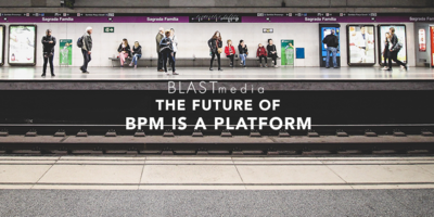 The Future of BPM is a Complete Platform