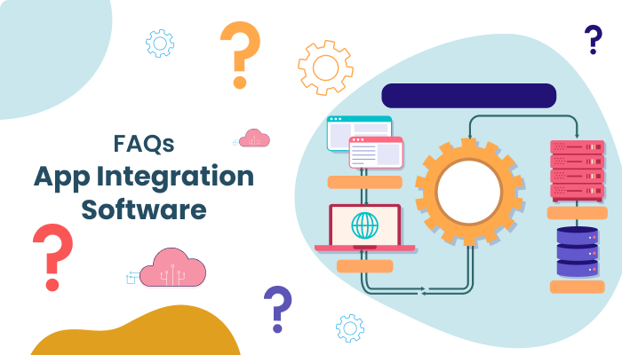 App Integration Tool Made Easy: A List of Commonly Asked Questions -