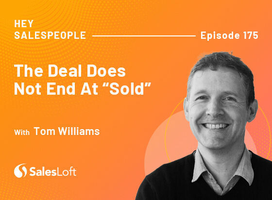 The Deal Does Not End At "Sold" with Tom Williams