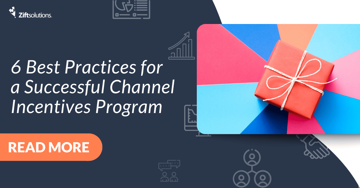 6 Best Practices for a Successful Channel Incentives Program