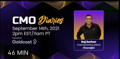Goldcast CMO Diaries - Raj Sarkar from 1Password