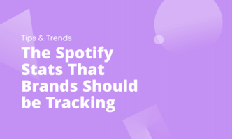 The Spotify Stats That Brands Should be Tracking