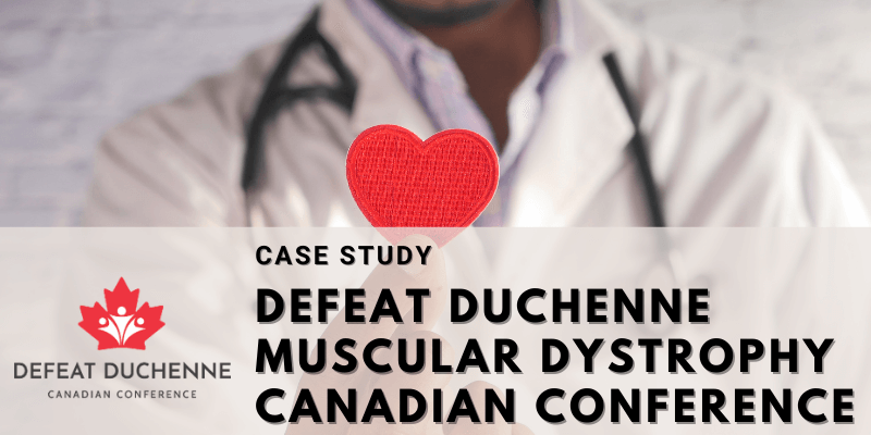 Defeat Duchenne Canadian Conference - Jesse's Journey & NMD4C & MDC Events