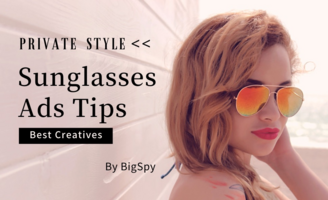 8 Tips of Sunglasses Ads to Increase Sales – BigSpy