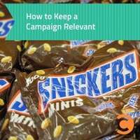 How to Keep a Campaign Relevant