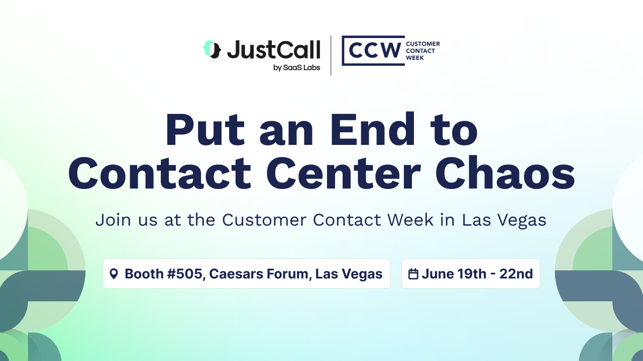 Unveiling the Next Era of Customer Experience: JustCall Takes the Stage at CCW in Las Vegas