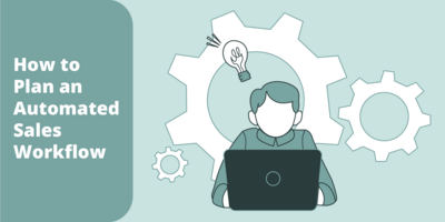 How to Plan an Automated Sales Workflow