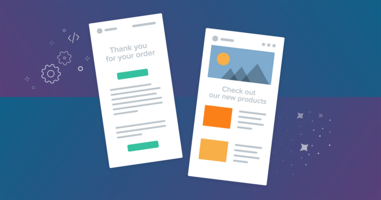 Commercial vs. Transactional Emails: 5 Powerful Ways to Optimize Your Message