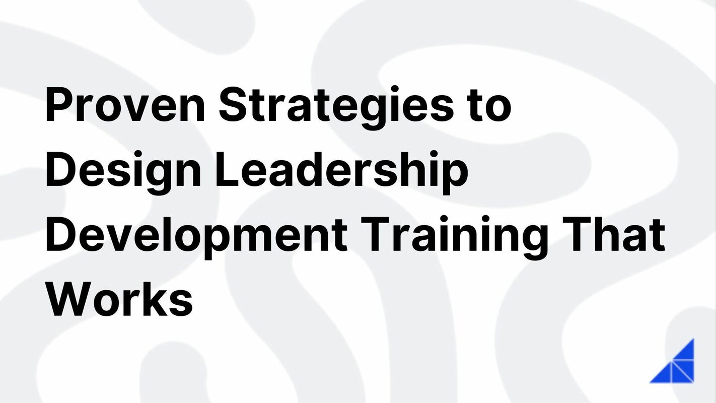 Design Leadership Development Training That Works | WorkRamp