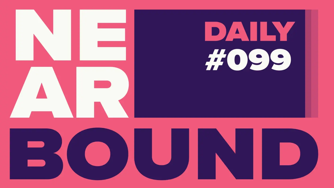 Nearbound Daily #099: Nearbound FTW