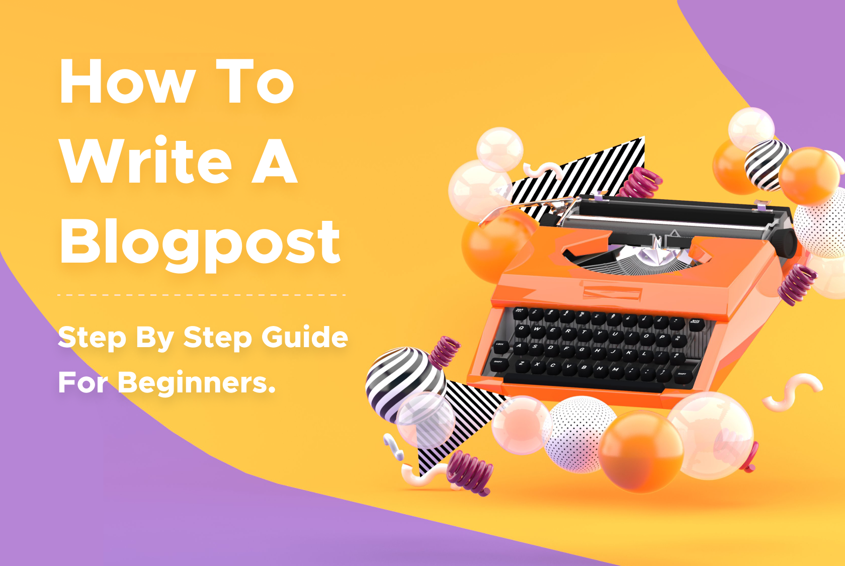 How to write a good blog post - Step by step guide for beginners - The Crowdfire blog