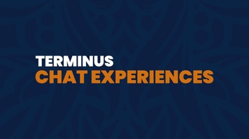 Terminus Feature Overview: Chat Experiences