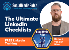 The Ultimate LinkedIn Checklists (Richard van der Blom)