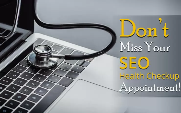 Don't Miss Your SEO Health Checkup Appointment! | Digital Marketing Blog SmartSites