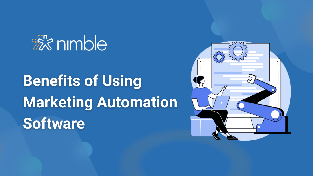 Benefits of Using Marketing Automation Software