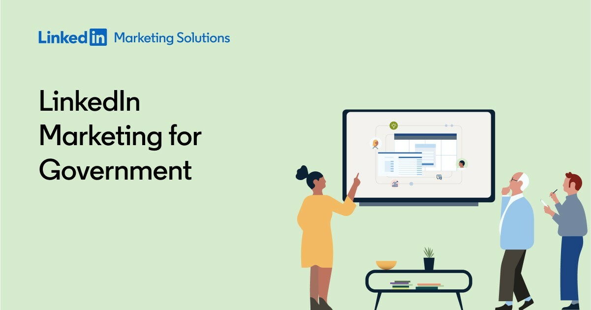 LinkedIn Marketing for Government