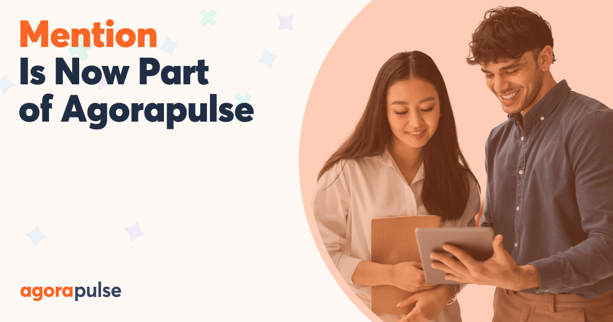 Mention by Agorapulse: Why We're Investing in Social Listening