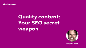 Quality Content: Your SEO Secret Weapon