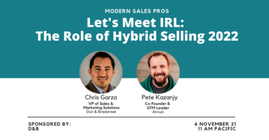 Let's Meet IRL: The Role of Hybrid Selling in 2022