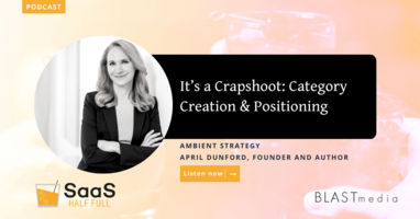 It's a Crapshoot: Category Creation & Positioning, with April Dunford