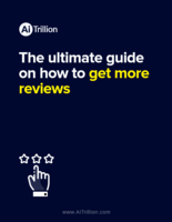 The Ultimate Guide On How To Get More Reviews