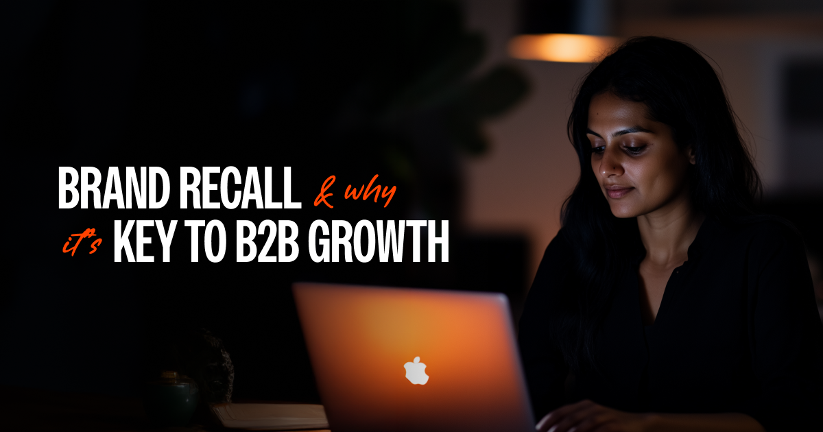 Brand Recall & Why It's Key to B2B Growth