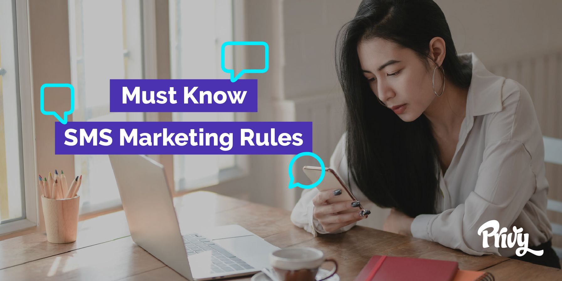 SMS Marketing Laws: The Rules You Need to Know