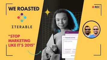 We roasted ITERABLE - stop marketing like it's 2015