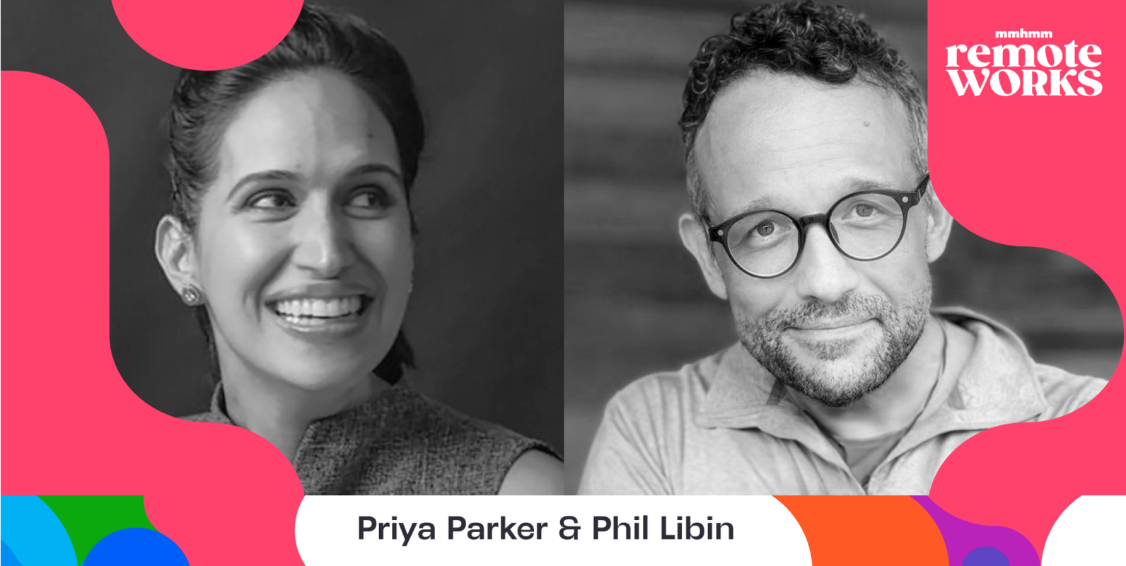 Priya Parker and Phil Libin share ideas on how to gather with purpose
