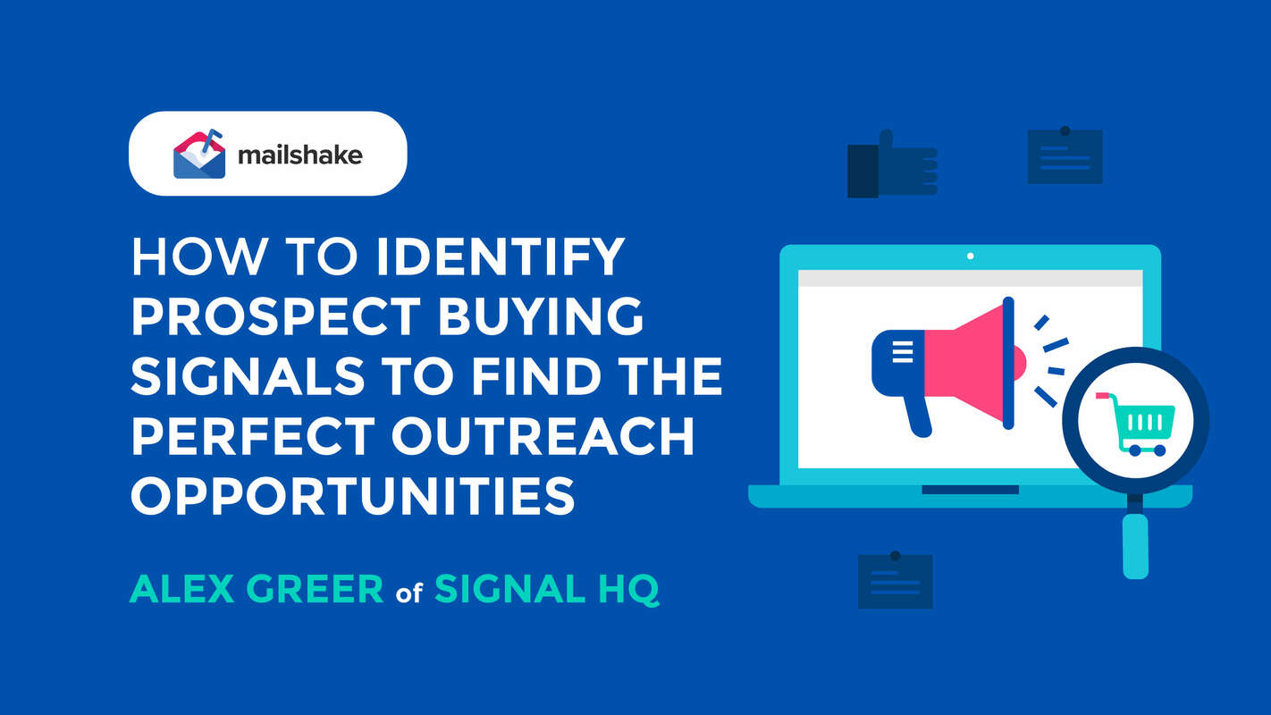 How to Identify Prospect Buying Signals For Outreach Opportunities