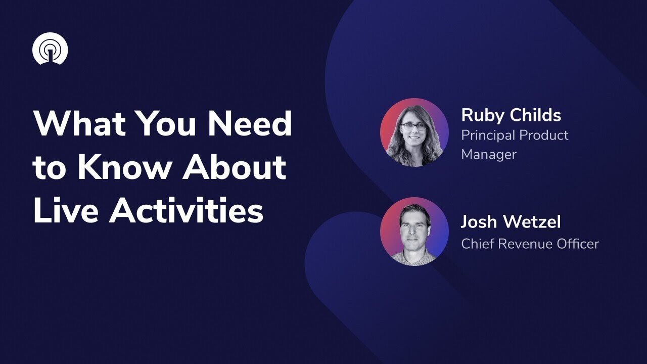 Live Activities Webinar: What You Need to Know About this Valuable Engagement Tool