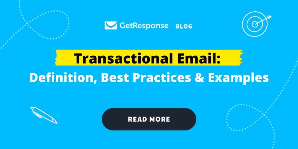 Transactional Email: What It Is & Why You Need It [+Examples]