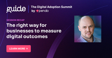 The right way for businesses to measure digital outcomes - Pendo Blog