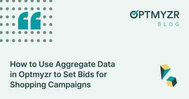 How to Use Aggregate Data to Set Bids for Shopping Campaigns